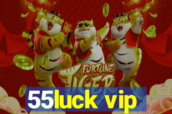 55luck vip